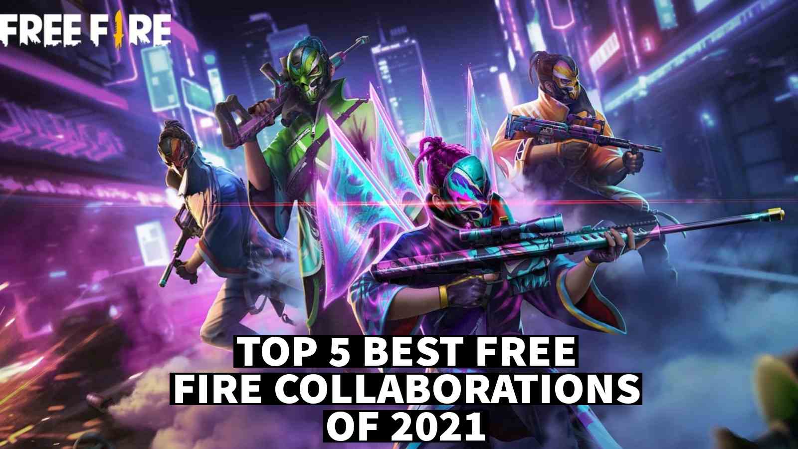 THE BEST COLLABS IN FREE FIRE???